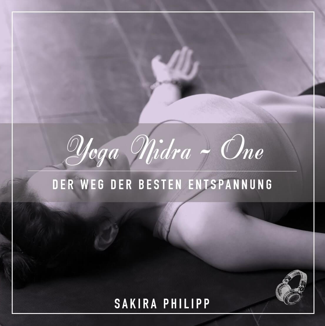 Sakira Philipp - Mindfulness - Yoga Nidra One