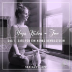 Sakira Philipp - Yoga Nidra, geführte Meditation